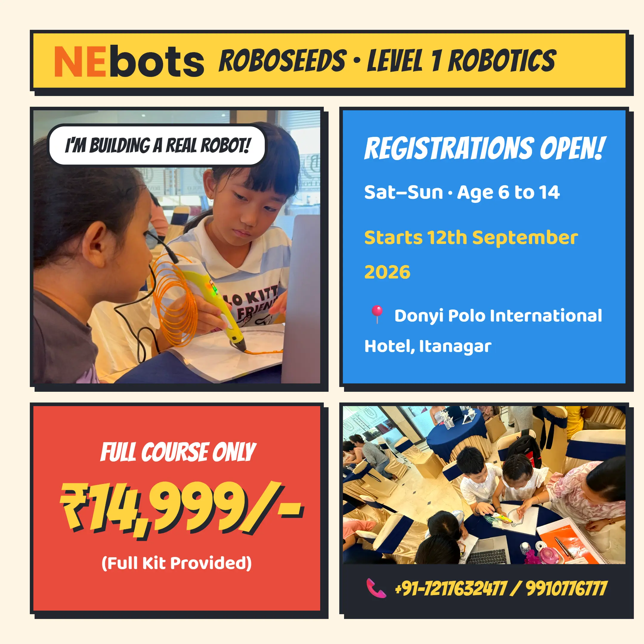 NEbots RoboSeeds Level 1 robotics course banner: registrations open, Saturday and Sunday batches for ages 6 to 14, starting 12th September 2026 at Donyi Polo International Hotel, Itanagar, full course ₹14,999 with kit provided